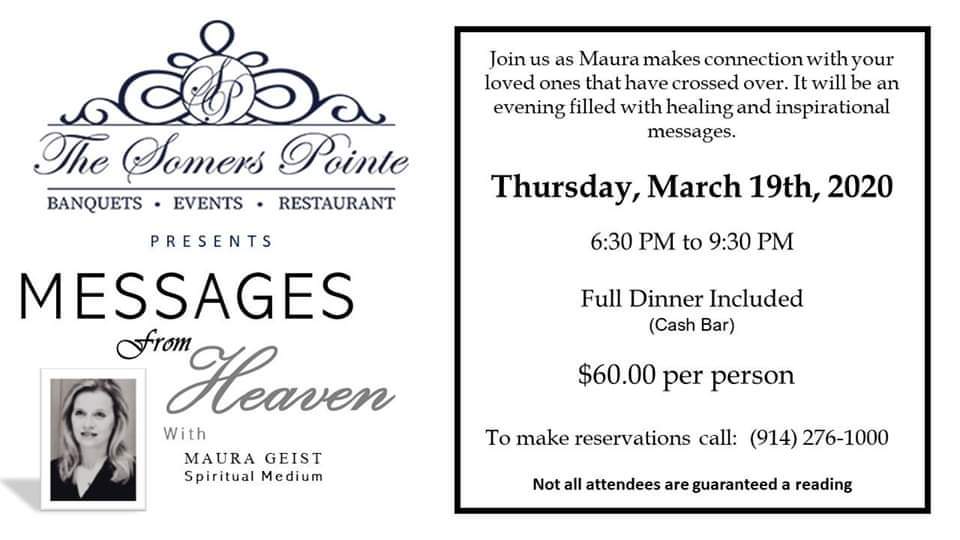 Messages from Heaven with Maura Geist Event Details at The Somers Pointe & The Grille at Somers Pointe